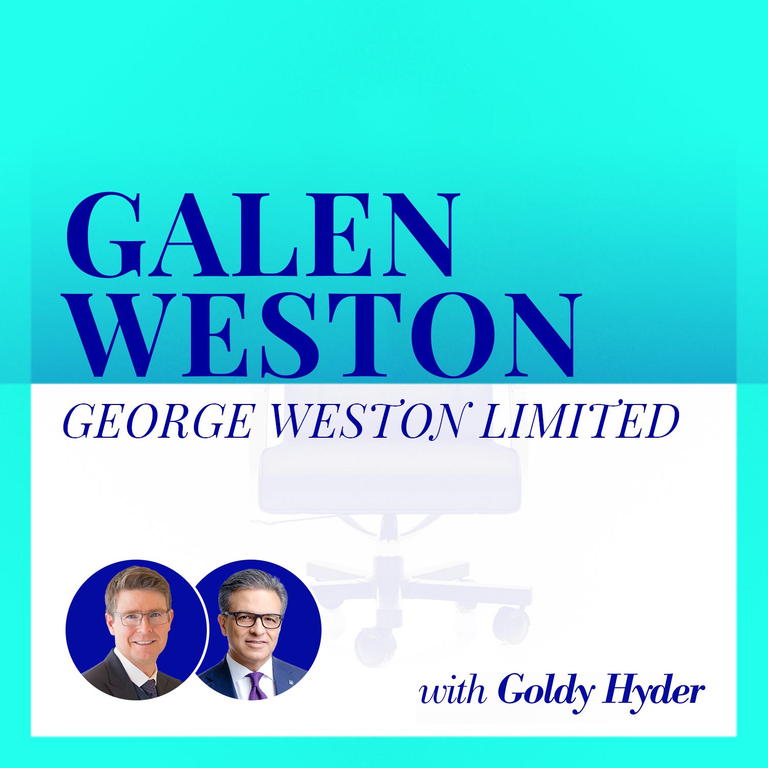 Patient Capital: Galen Weston on Canadian prosperity